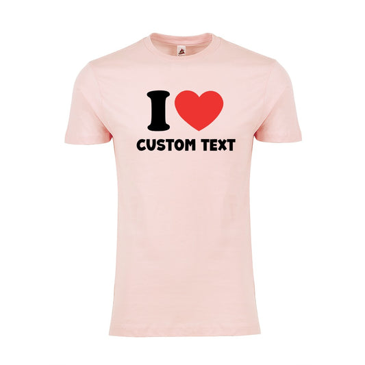 I Love Custom Shirt Personalized I Love T-Shirt Valentines Day Gift