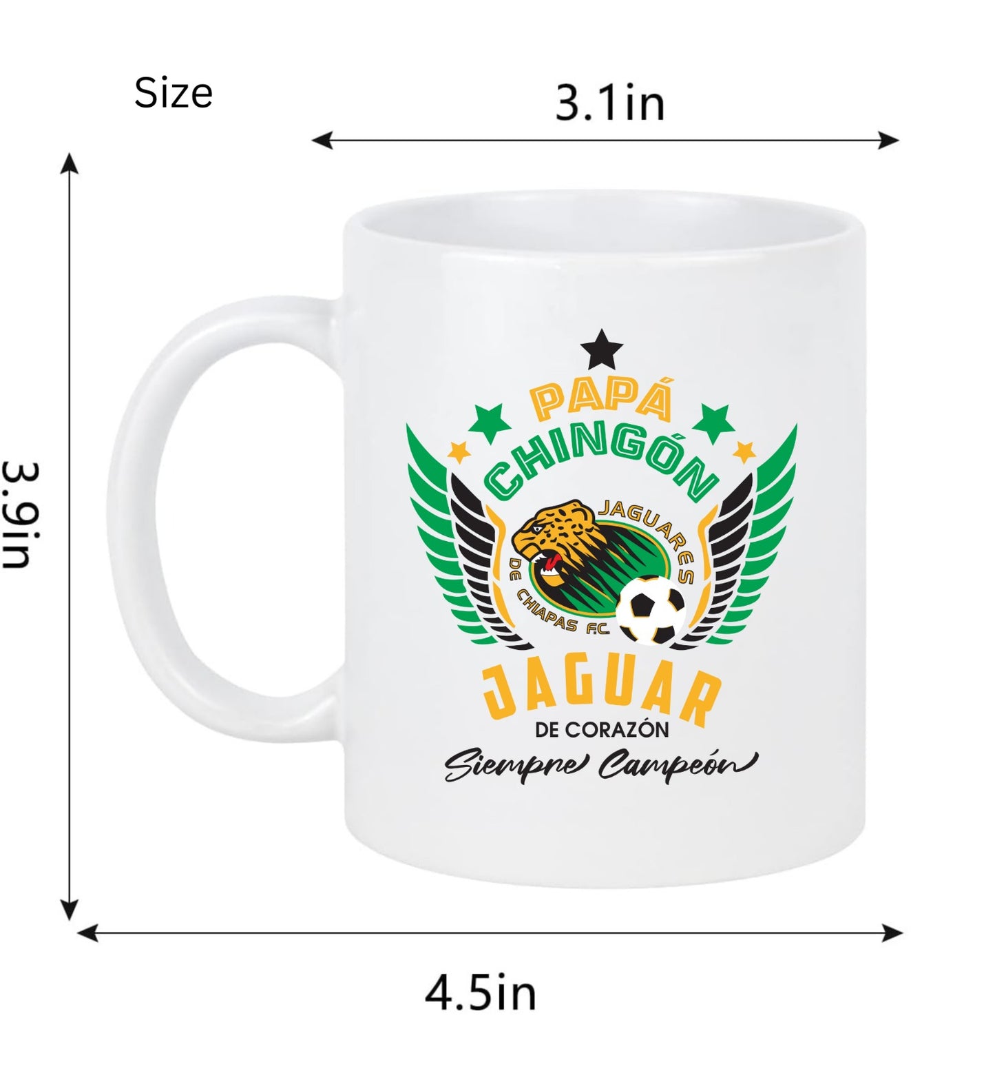 Jaguares Soccer Fan Coffee Mug – Papá Chingón Design – Jaguar de Corazón, Siempre Campeón – 11 oz White Ceramic Cup