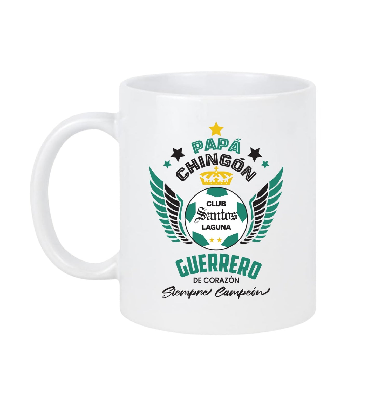Santos Laguna Soccer Fan Coffee Mug – Papá Chingón Design – Guerrero de Corazón, Siempre Campeón – 11 oz White Ceramic Cup