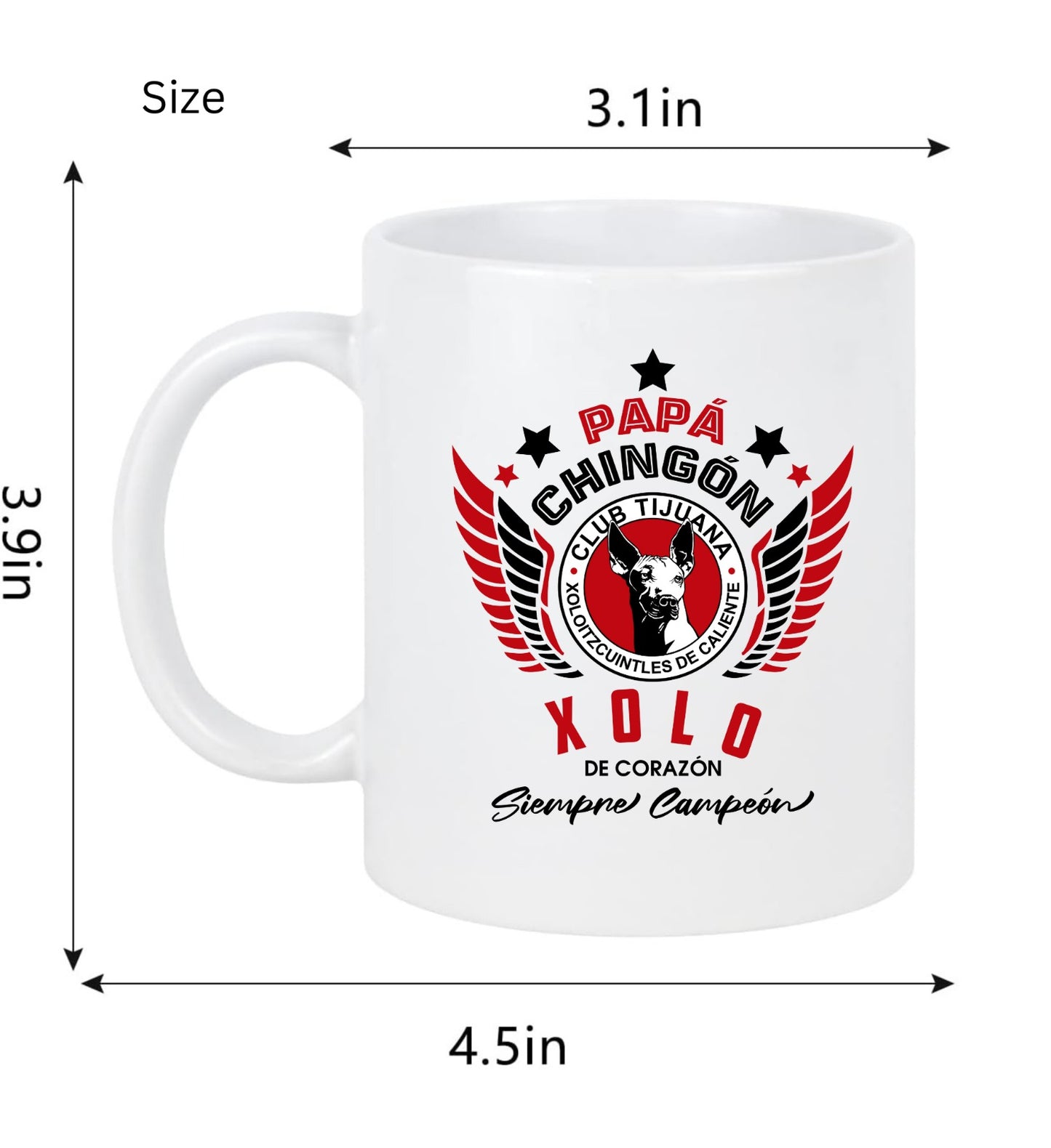 Xolos Soccer Fan Coffee Mug – Papá Chingón Design – Xolo de Corazón, Siempre Campeón – 11 oz White Ceramic Cup