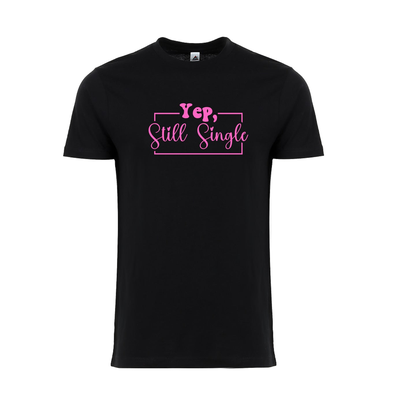 Yep, Still Single Funny Valentine’s Day Unisex T-Shirt – Sarcastic Valentine Shirt for Singles, Best Friend Tee"