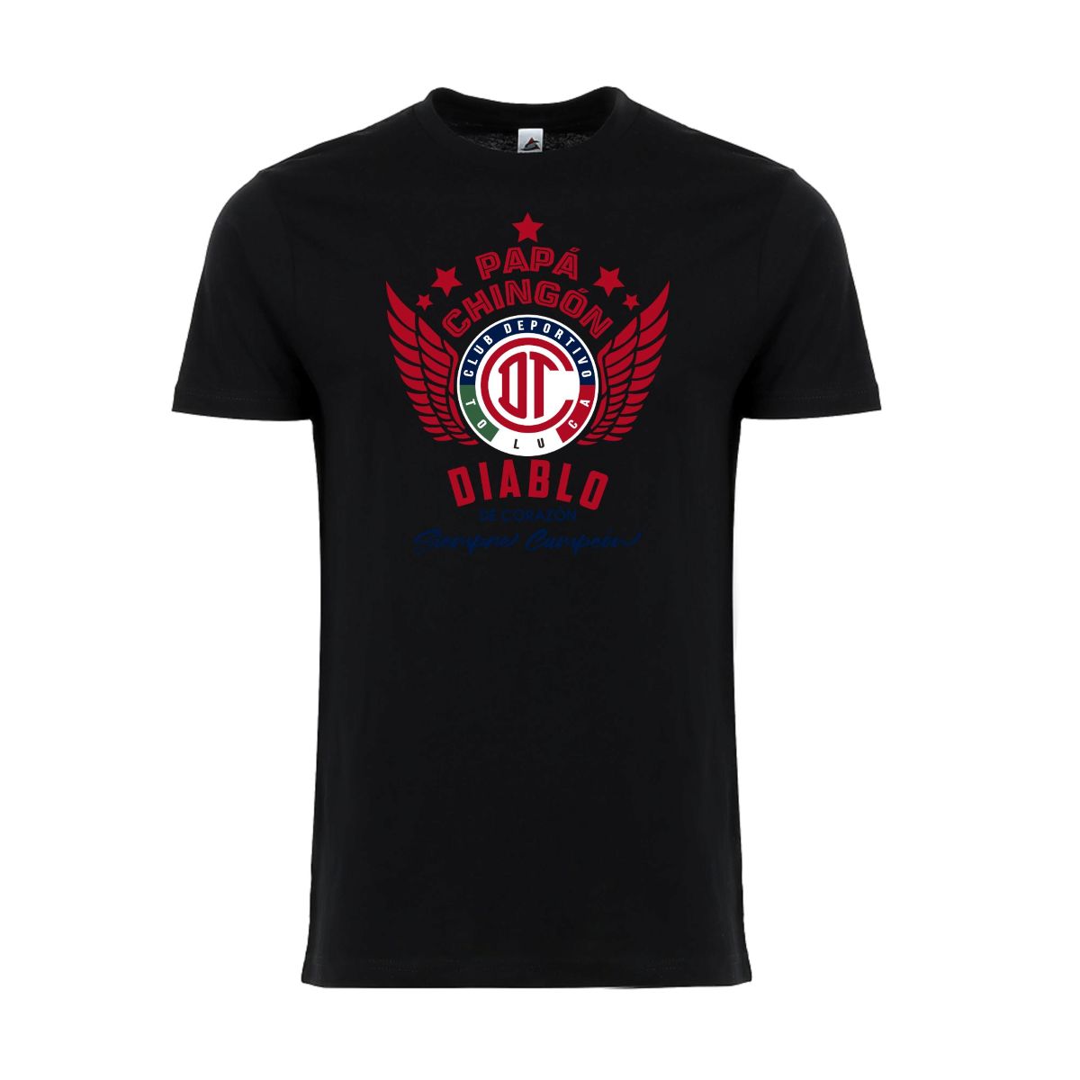 Toluca Papá Chingón T-Shirt – Diablo de Corazón, Siempre Campeón Soccer Fan Tee for Men