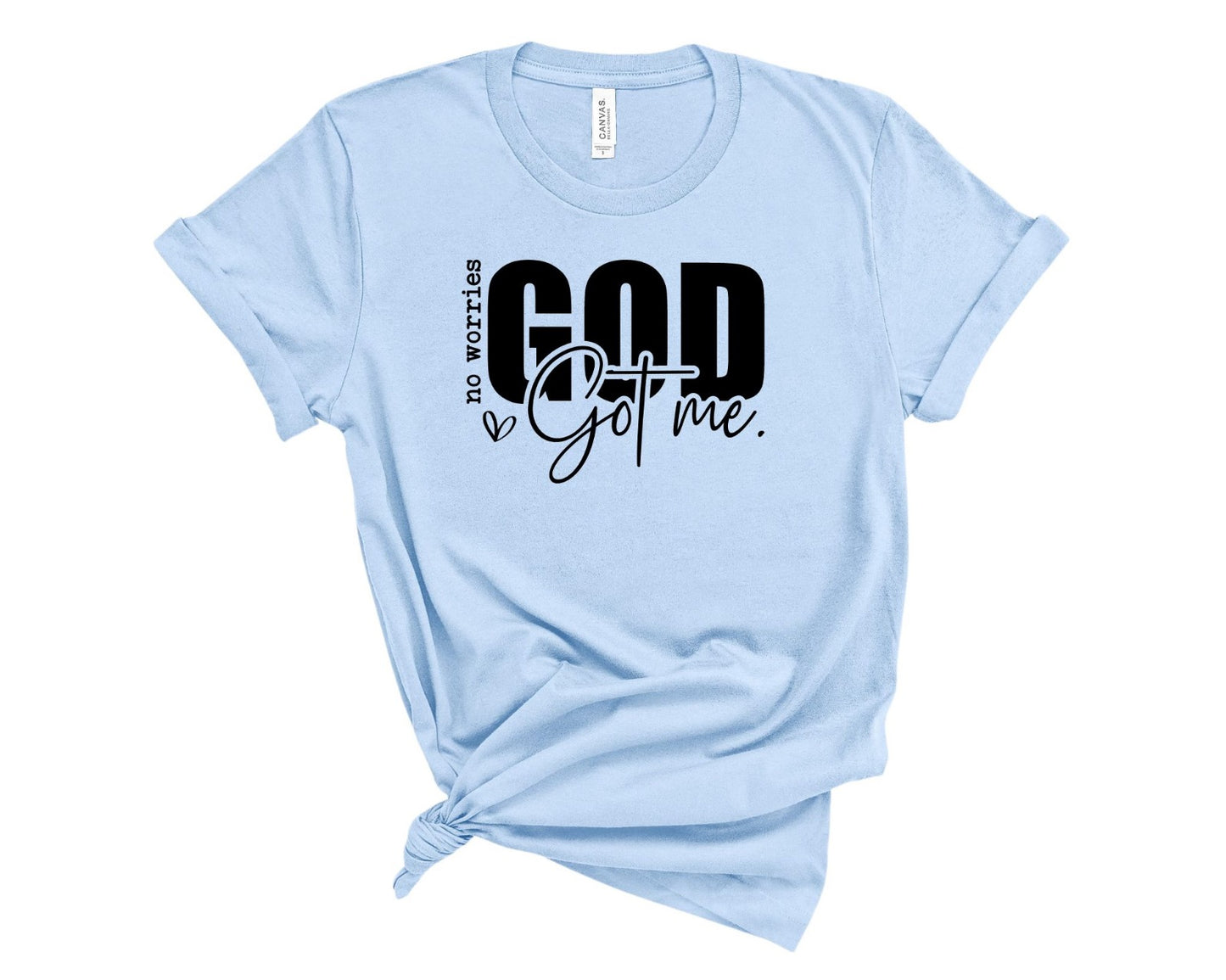 "No Worries God Got Me" Adult Unisex Short Sleeve Cotton T-Shirt Christian Gifts