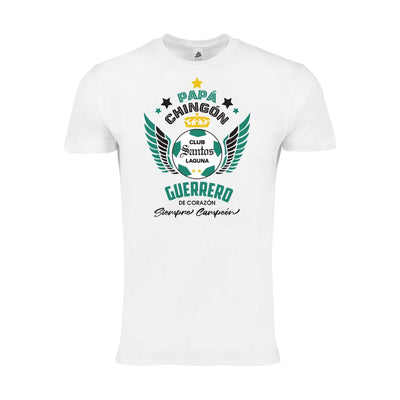 Santos Papá Chingón T-Shirt – Guerrero de Corazón, Siempre Campeón
